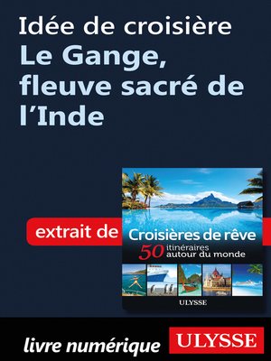 cover image of Idée de croisière--Le Gange, fleuve sacré de l'Inde